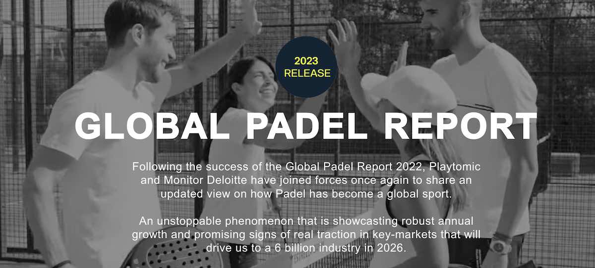 Imagem em destaque no Global Padel Report. Fonte da imagem: Relatório Global de Padel da Playtomic e da Deloitte.