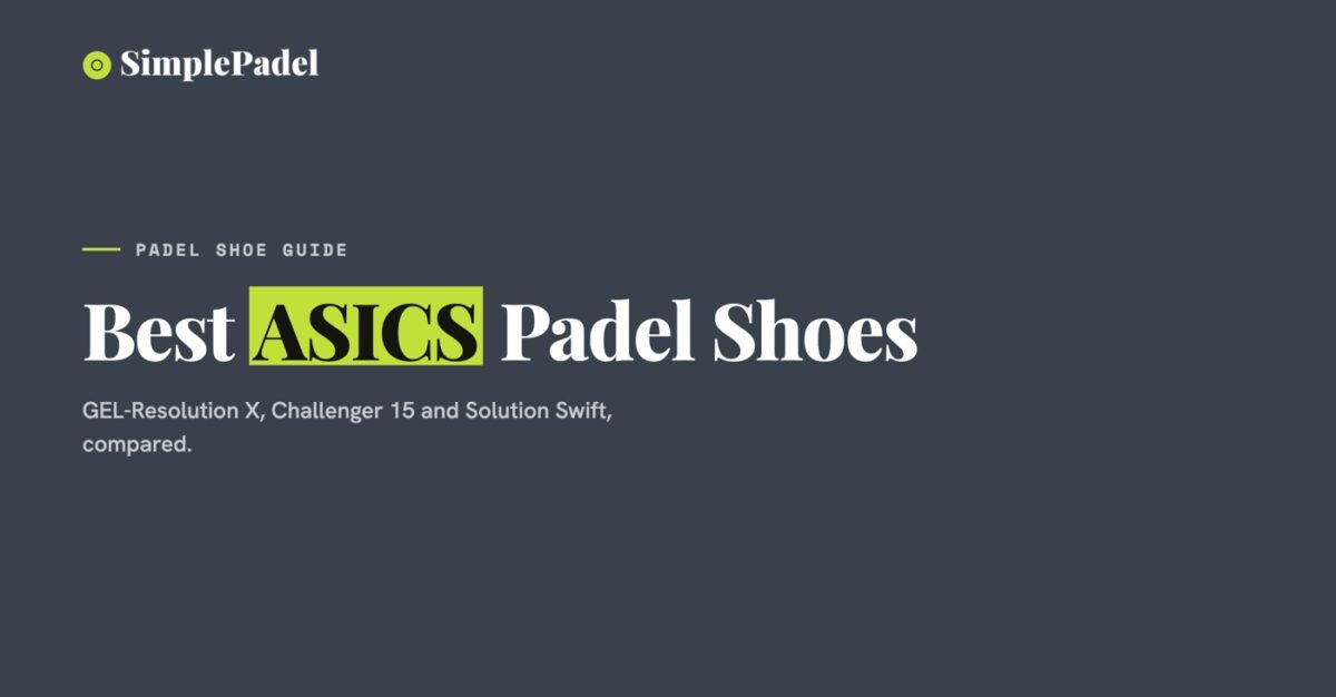 Best ASICS padel shoes guide banner