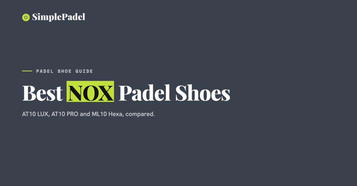 Best NOX padel shoes guide banner
