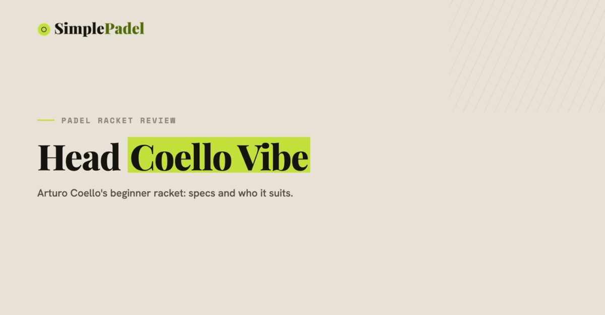 Head Coello Vibe padel racket review