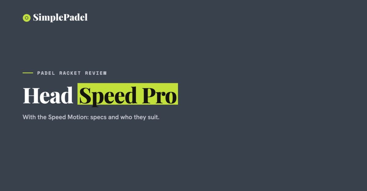 Head Speed Pro padel racket review