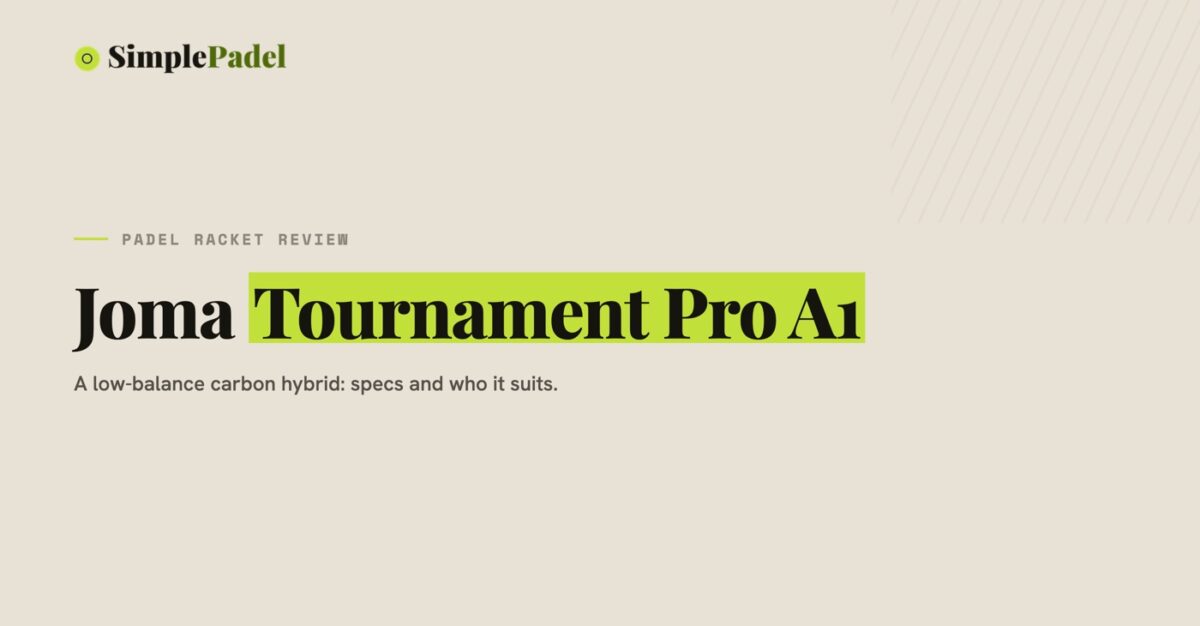 Joma Tournament Pro A1 padel racket review