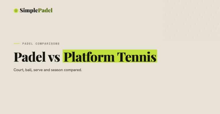 Padel vs platform tennis: court, ball, serve and season compared